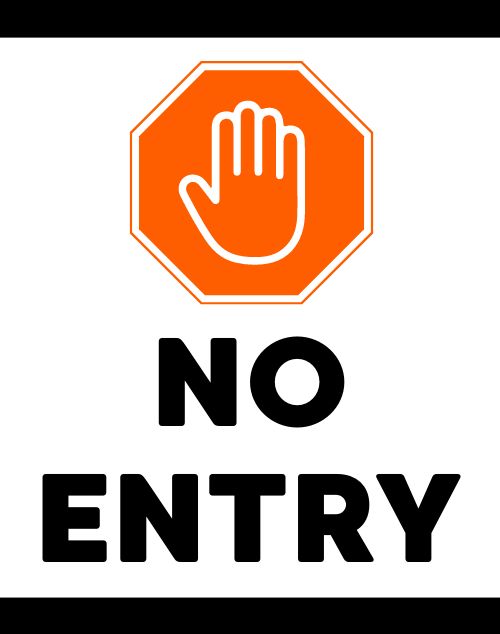 No Entry Poster