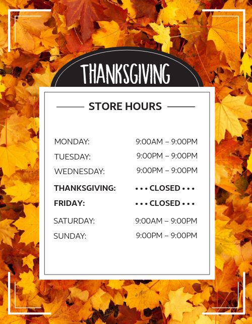 Thanksgiving Store Hours Flyer Template by MustHaveMenus