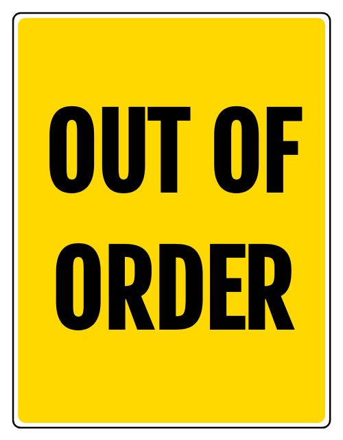 Out Of Order Sign Template by MustHaveMenus