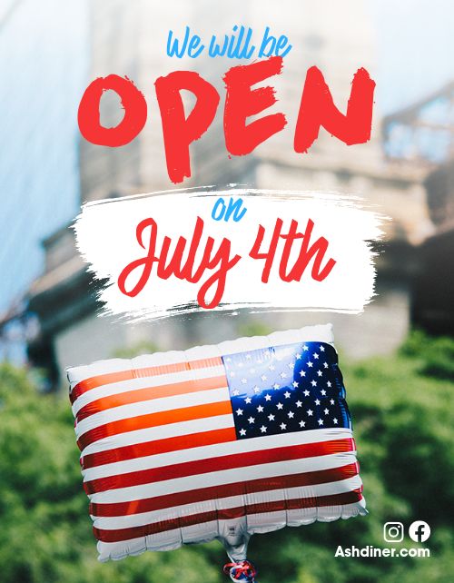 Open for July 4th Flyer